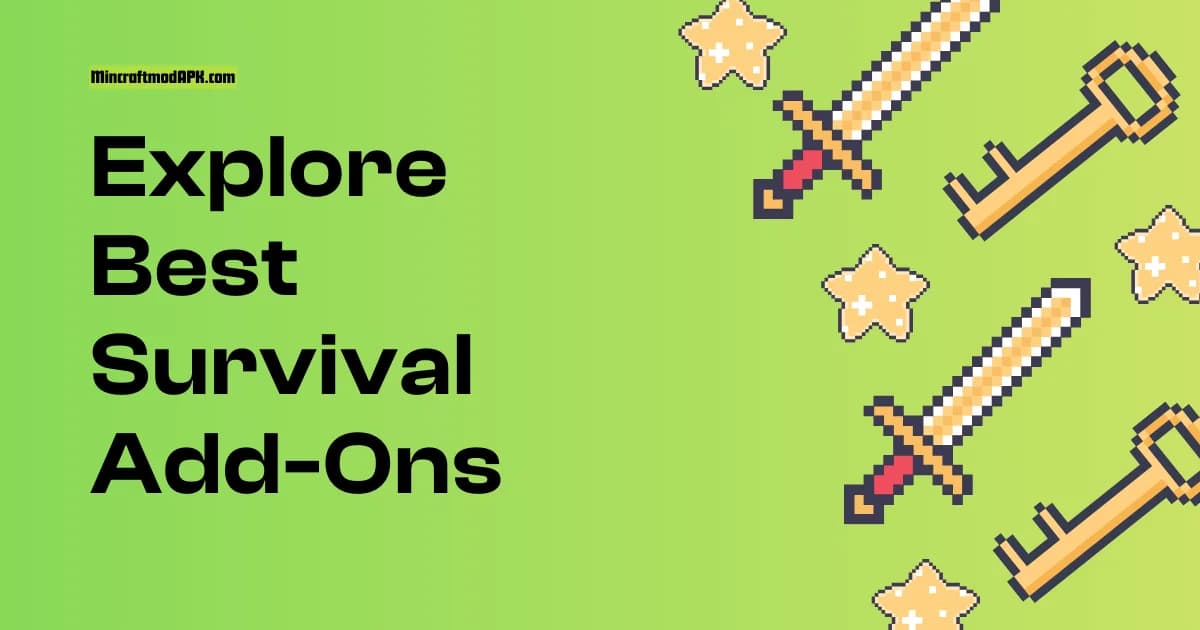 Best Survival Add-Ons for Minecraft Bedrock & APK (2025)